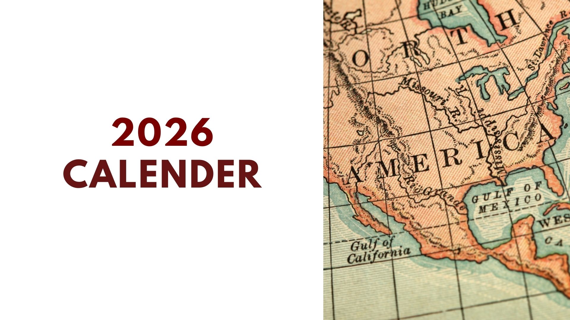 2026 Calendar: Imporatant Days, Weeks & More