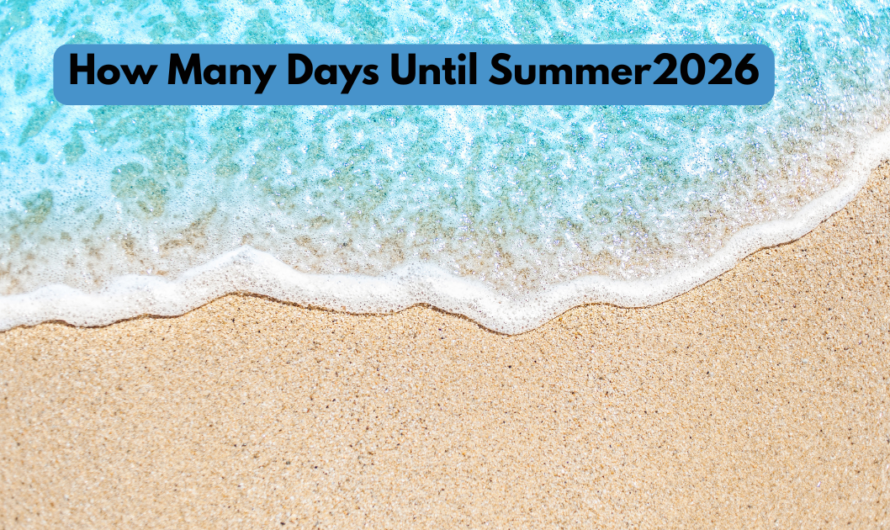 How Many days Until Summer 2026